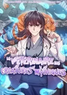 Vétérinaire des créatures mythiques (La)