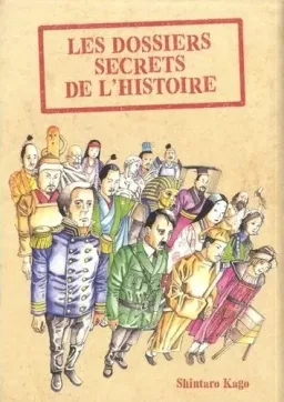 Les Dossiers Secrets de l'Histoire