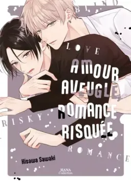 Amour aveugle, romance risquée