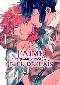 J'aime quand je te déplais
