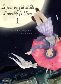 Le Jour où j’ai décidé d’envahir la Terre