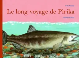 Le Long voyage de Pirika