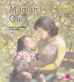 Maman ! Oui