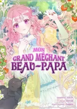 Mon grand méchant beau-papa