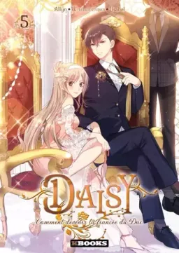 Daisy – Comment devenir la fiancée du Duc